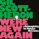 Gil Scott-Heron - We're New Again
