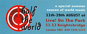 Half the world Festival photographs & reports...