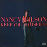 Nancy Wilson - Keep You Satisfied