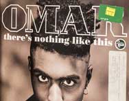 Omar 12†45RPM “there’s nothing like this†- B side “I Don’t Mind The Waiting.â€