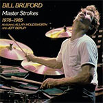Bill Bruford - Master Strokes