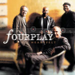 Fourplay - Heartfelt