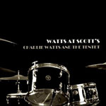 Charlie Watts And The Tentet - Watts At Scott's
