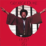 George Duke - Don't Let Go