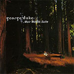 George Duke - Muir Woods Suite
