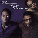 Pieces Of A Dream - Pieces Of  A Dream