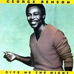 George Benson - Give Me The Night