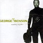 George Benson - Standing Together