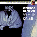 George Benson - White Rabbit