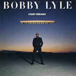 Bobby Lyle - Ivory Dreams