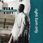 Tim Cunningham - right turn only