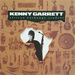 Kenny Garrett -  African Exchange Student