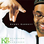 Kenny Garrett - Standard Of Language