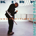 Kirk Whalum - Unconditional
