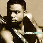 Norman Brown - Better Days Ahead 