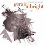 Gerald Albright - New Beginnings