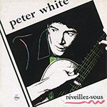 Peter White - reveillez-vous