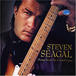 Steven Seagal - Songs from the Crystal Cave
