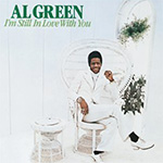 Al Green - I'm still in love with you