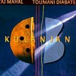 Taj mahal & Toumani Diabaté - Kulanjan