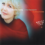 Matilde Santing - and the Oversoul 13 - To Others To One (click to go to her page)